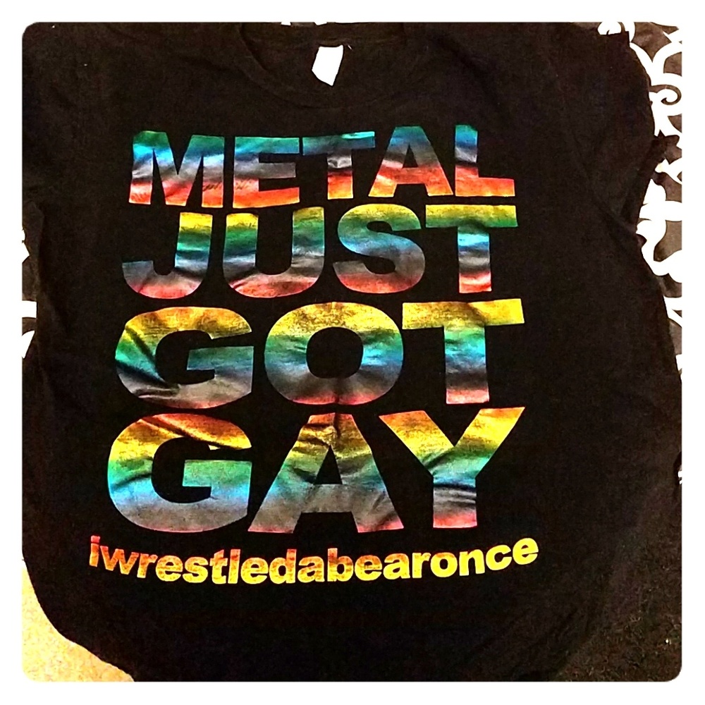 Iwrestledabearonce Metal Gay shirt